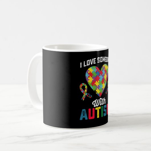 Mug J'Aime Quelqu'Un Avec Sensibilisation sur l'autism (Devant gauche)