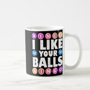 Mug J'aime Vos Boules Bingo Jeux de Hasard Femmes Fête