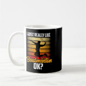 Mug J'Aime Vraiment Badminton Ok Match Team Player (Gauche)