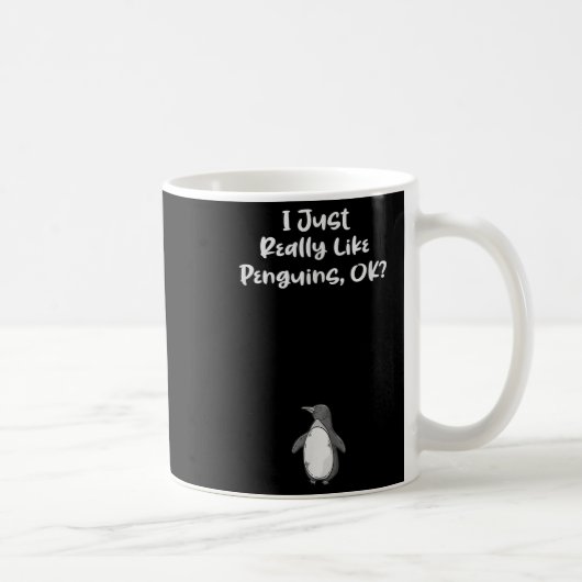 Mug J'Aime Vraiment Les Pingouins Citation Drôle (Droite)