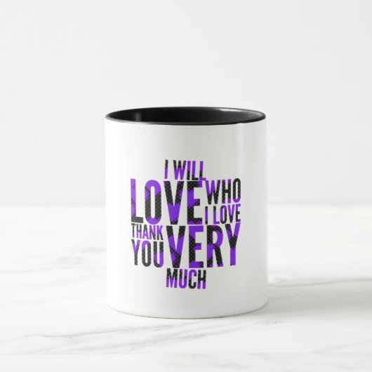 Mug J'Aimerai Qui J'Aime Les Purples (Centre)