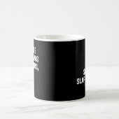 Mug J'Aimerais Être Une Pieuvre Pour Pouvoir Abattre 8 (Centre)
