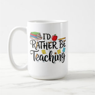 Mug J'aimerais mieux enseigner - Professeur d'école ad
