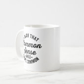 Mug j'aimerais que le bon sens soit plus répandu (Devant gauche)