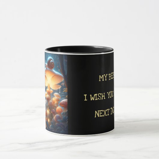 Mug J'aimerais que vous viviez à côté du champignon Ba (Centre)