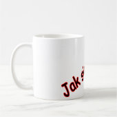 Mug Jak Sie Masz, hein ? Angle (Gauche)