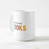 Mug Jamais assez de livres (Devant gauche)