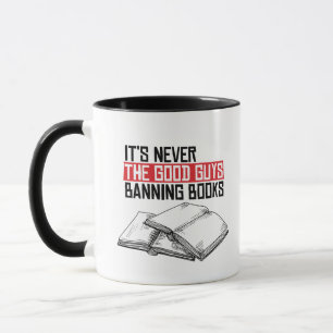 Mug Jamais les bons qui interdisent les livres