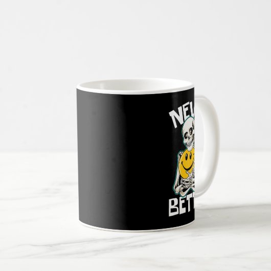 Mug JAMAIS MIEUX Skeleton amusant Skull Halloween Cost (Devant droit)