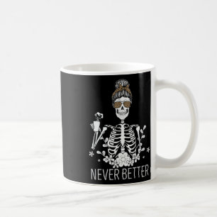 Mug Jamais Mieux Squelette Boire Café Halloween Co