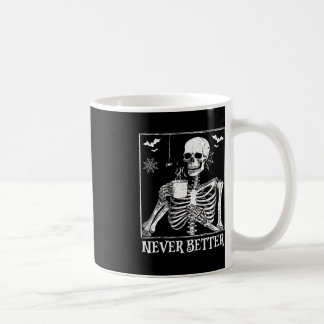 Mug Jamais Mieux Squelette Boire Café Halloween Pa