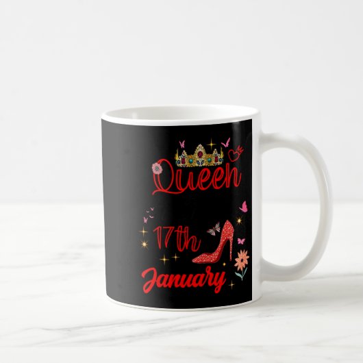 Mug January 17 Birthday This Queen Was Born On January (Droite)