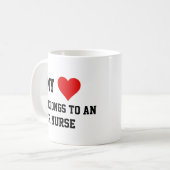 Mug J'Appartiens À Une Infirmière (Devant gauche)