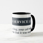 Mug J'appelle la ligne de service à la clientèle (Devant droit)