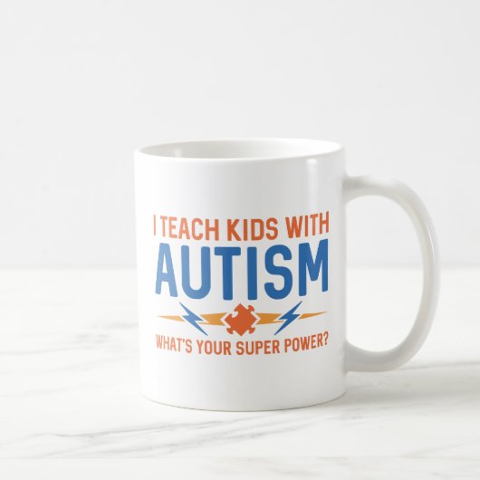 Mug J'Apprends Aux Enfants L'Autisme (Droite)