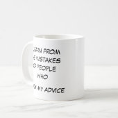 Mug J'apprends des erreurs des gens qui ont suivi mon  (Devant gauche)