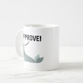 Mug J'approuve (Devant gauche)