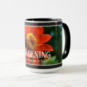 Mug Jardinage - Parce que Meurtre est Mauvais drôle di (Devant droit)