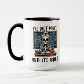 Mug J'attendrai juste jusqu'à ce qu'il s'agisse d'Hall (Gauche)