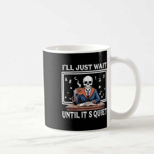 Mug J'attendrai juste jusqu'à ce qu'il soit calme Né H (Droite)