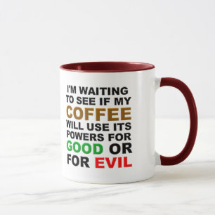 Mug J'attends pour voir si…