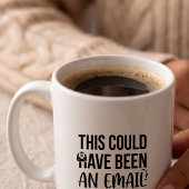 Mug J'aurais pu être un e-mail