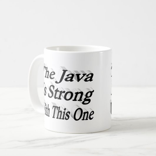 Mug Java Is Strong drôle café citation moitié texte no (Devant gauche)