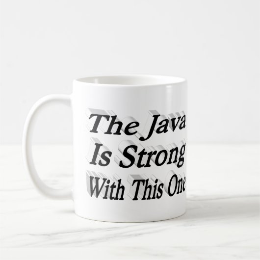 Mug Java Is Strong drôle café citation moitié texte no (Gauche)