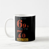 Mug J'avais 69 ans, maintenant j'ai 70 ans 67 ans Anni (Gauche)