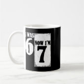 Mug J'avais 6 ans maintenant j'ai 7 ans drôle 67 jeune (Gauche)