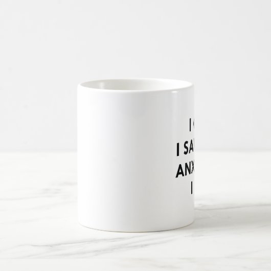 Mug J'Avais De L'Inquiétude (Centre)
