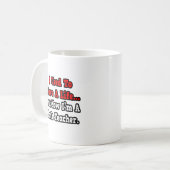 Mug J'avais l'habitude d'avoir une vie...enseignant de (Devant gauche)