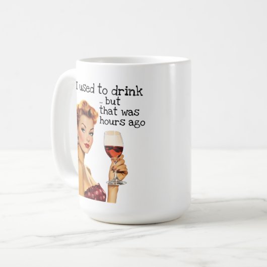 Mug J'avais l'habitude de boire Sarcastique femme de m (Devant gauche)