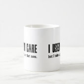 Mug J'avais l'habitude de m'inquiéter. Mais je prends (Centre)