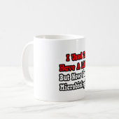 Mug J'avais une vie...Microbiologiste (Devant gauche)