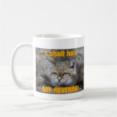 Mug Je a MA VENGEANCE ! (Gauche)