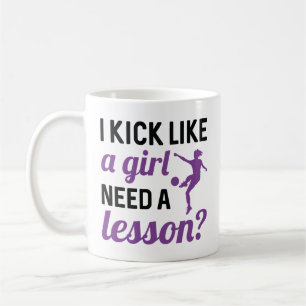 Mug Je botte comme une fille a besoin d'une leçon