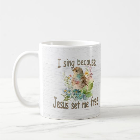 Mug Je Chante Parce Que La Boue De Café Fleurs D'Oisea (Gauche)