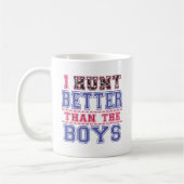 Mug Je chasse mieux que les garçons (Gauche)