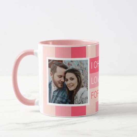 Mug Je choisis de vous aimer pour toujours Photo perso (Gauche)