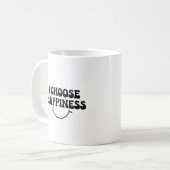 Mug Je Choisis Le Bonheur Message Positif Heureux (Devant gauche)