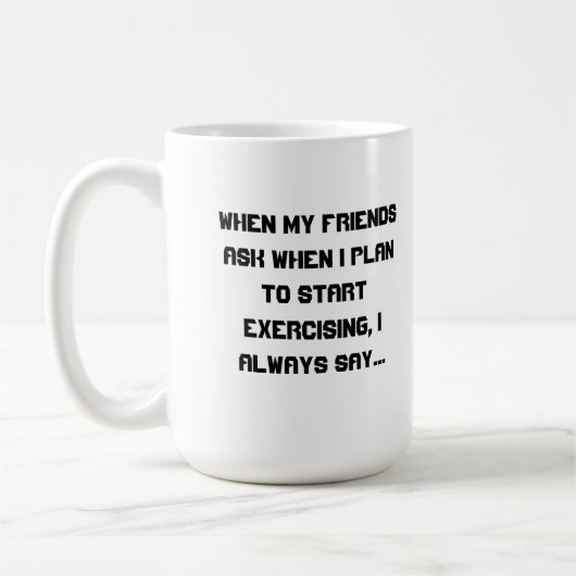 Mug Je commencerai demain (Gauche)