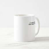 Mug Je comprends l'affectation (Devant droit)