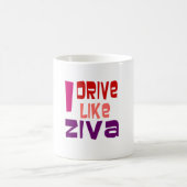 Mug Je conduis comme Ziva (Centre)