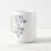 Mug Je conduis une Tesla, ma Tesla pense à moi (Devant gauche)