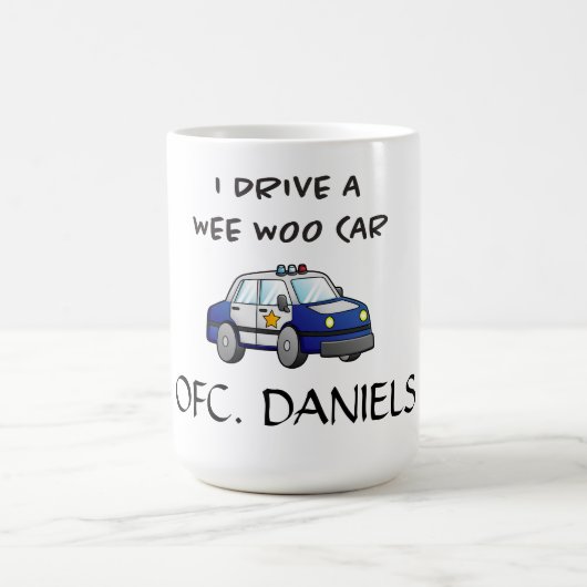 Mug Je conduis une Wee Woo Car drôle Police (Centre)