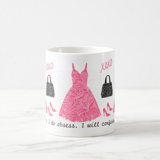 Mug Je Confesserai que je fais Obsess. Chaussures Robe (Centre)