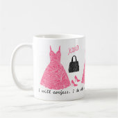 Mug Je Confesserai que je fais Obsess. Chaussures Robe (Gauche)