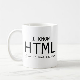 Mug Je Connais HTML (Comment Rencontrer Dames) Café Mu