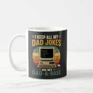 MUG JE CONSERVE TOUTES MES BLAGUES DE PÈRE DANS MA BAS